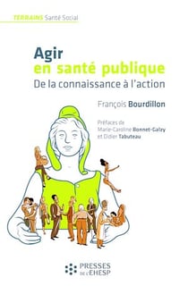Agir en santé publique - De la connaissance à l'action