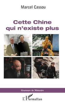 Cette Chine qui n'existe plus