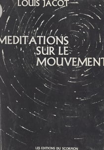 Méditations sur le mouvement