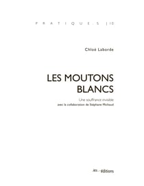 Les moutons blancs - Une souffrance invisible
