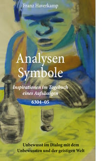 Analysen - Symbole 6304-05 - Inspirationen im Tagebuch eines Aufsässigen