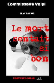 Le mort sentait si bon