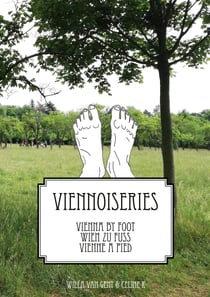 VIENNA BY FOOT - WIEN ZU FUSS- VIENNE A PIED - VIENNOISERIES