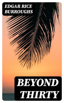 Beyond Thirty