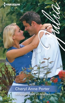 Atrapados por el destino - El mejor regalo para San Valentín, una novela de Harlequin