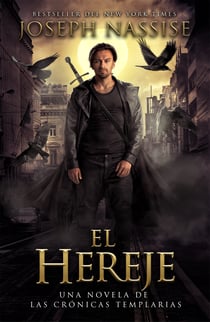El Hereje - Las Cronicas Templarias #1