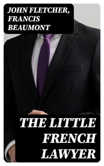 The Little French Lawyer - A Comedy