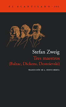 Tres maestros - (Balzac, Dickens, Dostoievski)