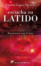 Escucha su latido - Encuentro con Cristo