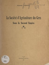 La société d'agriculture du Gers sous le Second Empire