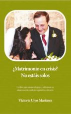 ¿Matrimonio en crisis? No estáis solos