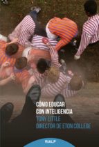 Cómo educar con inteligencia - An Intelligent Person's Guide to Education