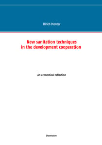 New sanitation techniques in the development cooperation - An economical reflection