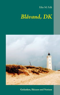 Blåvand, DK - Gedanken, Skizzen und Notizen