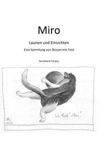 Miro - Seine Launen und Einsichten