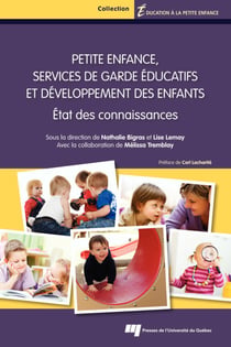 Petite enfance, services de garde éducatifs et développement des enfants - État des connaissances