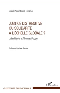 Justice distributive ou solidarité à l'échelle globale ? - John Rawls et Thomas Pogge