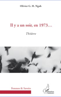 Il y a un soir en 1973... - Théatre