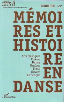 Mémoires et histoire en danse - Mobiles n° 2