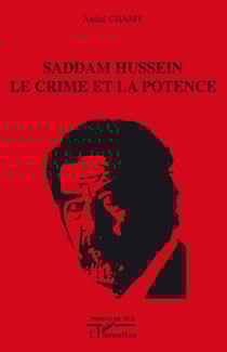 Saddam Hussein le crime et la potence