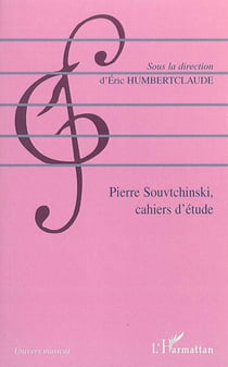 Pierre Souvtchinski (1892-1985) - Cahiers d'étude