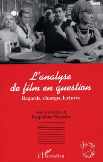 L'analyse de film en question - Regards, champs, lectures
