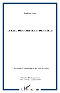 LE SANG DES MARTYRS ET DES HÉROS