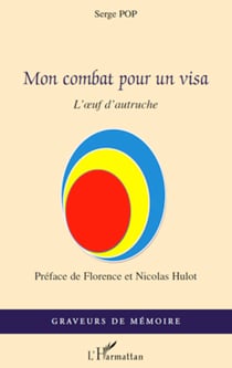 Mon combat pour un visa - L'oeuf d'autruche