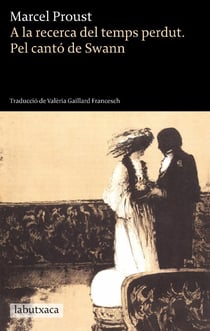 Pel cantó de Swann - De la sèrie A la recerca del temps perdut