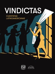 Vindictas - Cuentistas latinoamericanas