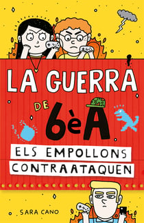 Sèrie La guerra de 6èA 2 - Els empollons contraataquen