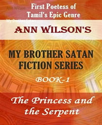 My Brother Satan - Book-1: The Princess and the Serpent