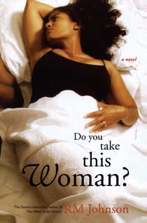 Do You Take This Woman? - A Novel