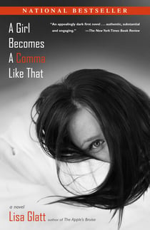 A Girl Becomes a Comma Like That - A Novel