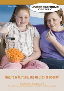 Nature & Nurture - The Causes of Obesity