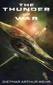 The Thunder of War - Thunder In The Heavens, #1