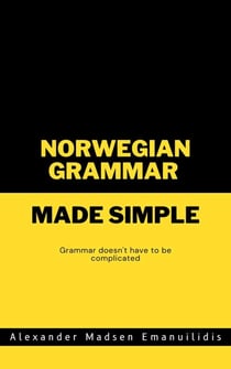 Norwegian Grammar Made Simple