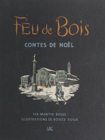Feu de bois - Contes de noël
