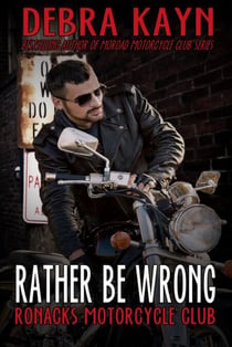 Rather Be Wrong - Ronacks Motorcycle Club