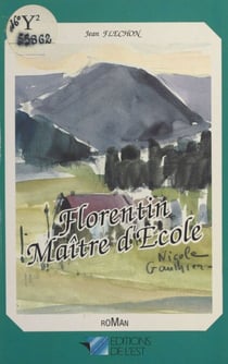 Florentin maître d'école - Roman