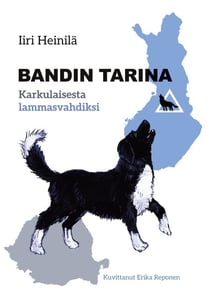 Bandin tarina - Karkulaisesta lammasvahdiksi