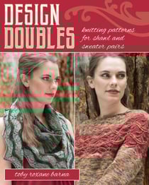 Design Doubles - Knitting Patterns for Shawl and Sweater Pairs