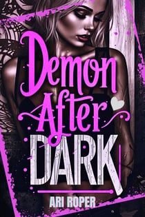 Demon After Dark - Demon Ever After, #1
