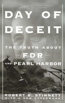 Day of Deceit - The Truth About FDR and Pearl Harbor