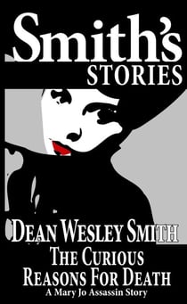 The Curious Reason For Death: A Mary Jo Assassin Story - Mary Jo Assassin