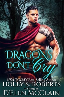 Dragons Don't Cry - Fire Chronicles, #1