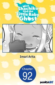 Miss Shachiku and the Little Baby Ghost #092