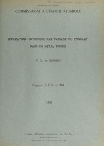 Séparation isotopique par passage du courant dans un métal fondu