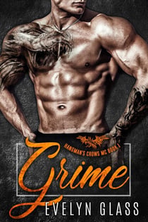 Grime (Book 1) - The Hangman’s Crows MC, #1