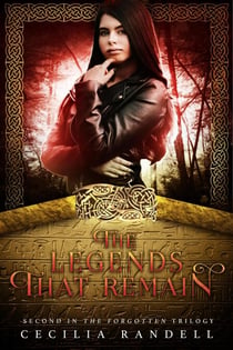 The Legends That Remain - The Forgotten, #2